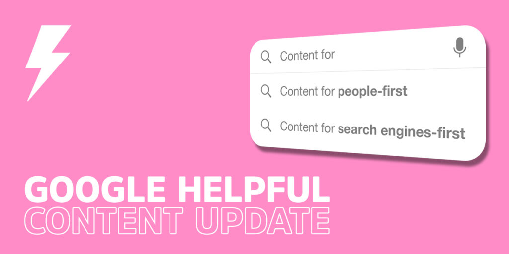 Google’s Helpful content update Asset showing the changes to the search algorithm 